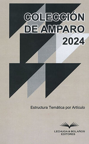 COLECCIÓN DE AMPARO 2024 - 2.ª ED. 2024