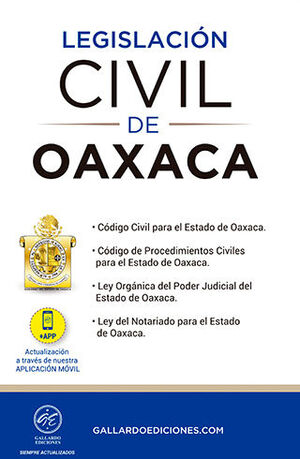 LEGISLACIÓN CIVIL DE OAXACA - 2.ª ED. 2022