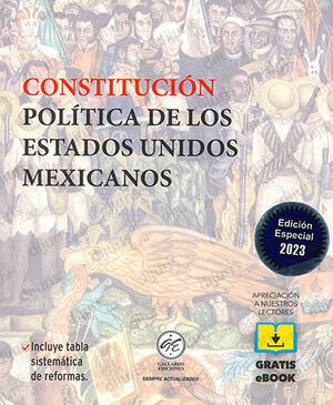 CONSTITUCIÓN POLÍTICA DE LOS ESTADOS UNIDOS MEXICANOS - 7.ª ED. 2023  BOLSILLO + EBOOK. INCLUYE TABLA SISTEMÁTICA DE REFORMAS. H. CONGRESO DE LA  UNIÓN. 7503032428321 Dijuris