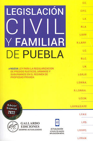 LEGISLACIÓN CIVIL Y FAMILIAR DE PUEBLA - 4.ª ED. 2022