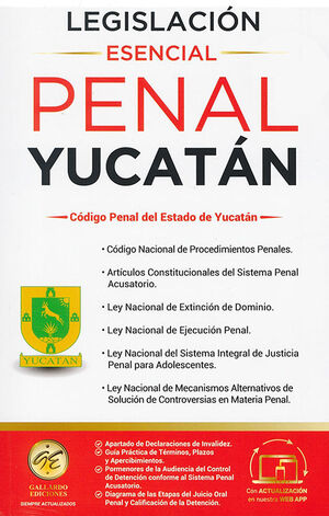LEGISLACIÓN ESENCIAL PENAL DE YUCATÁN - 5.ª ED. 2025