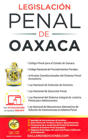 LEGISLACIÓN PENAL DE OAXACA - 4.ª ED. 2025