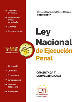 LEY NACIONAL DE EJECUCION PENAL - COMENTADA Y CORRELACIONADA - 1.ª ED. 2024 (TAMAÑO CARTA)
