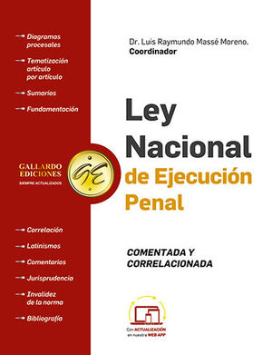 LEY NACIONAL DE EJECUCION PENAL - COMENTADA Y CORRELACIONADA - 1.ª ED. 2025 (TAMAÑO CARTA)