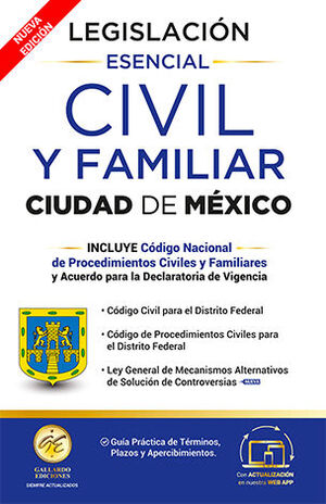 LEGISLACIÓN  ESENCIAL CIVIL Y FAMILIAR DE LA CIUDAD DE MÉXICO - 2.ª ED. 2025 (CDMX)