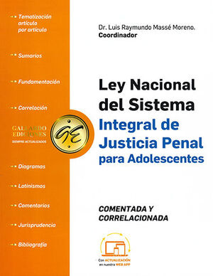 LEY NACIONAL DEL SISTEMA INTEGRAL DE JUSTICIA PENAL PARA ADOLESCENTES - COMENTADA Y CORRELACIONADA - 1.ª ED. 2025 (TAMAÑO CARTA)