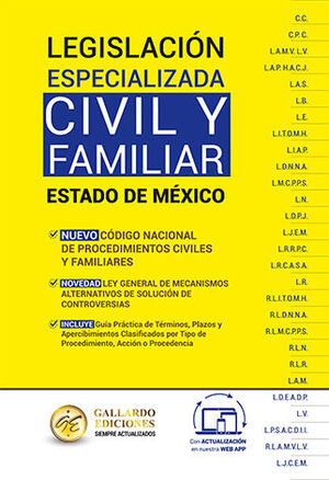 LEGISLACIÓN ESPECIALIZADA CIVIL Y FAMILIAR DEL ESTADO DE MÉXICO - 8.ª ED. 2025
