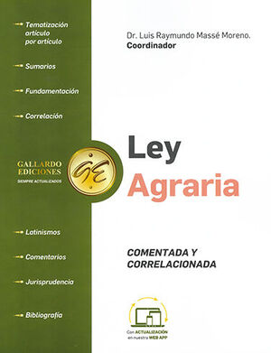 LEY AGRARIA - COMENTADA Y CORRELACIONADA - 1.ª ED. 2023 (TAMAÑO CARTA)