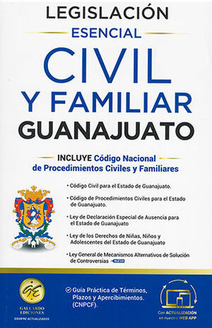 LEGISLACIÓN ESENCIAL CIVIL Y FAMILIAR DE GUANAJUATO - 8.ª ED. 2025
