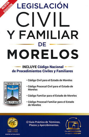 LEGISLACIÓN CIVIL Y FAMILIAR DE MORELOS - 4.ª ED. 2024