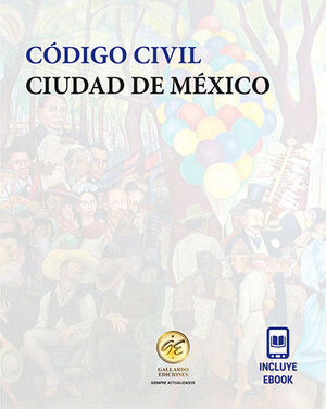 CÓDIGO CIVIL DE LA CIUDAD DE MÉXICO 