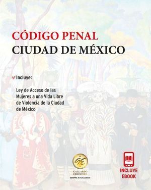 CÓDIGO PENAL DE LA CIUDAD DE MÉXICO - 2.ª ED. 2025 DE BOLSILLO + E BOOK