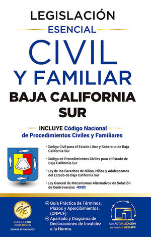 LEGISLACIÓN ESENCIAL CIVIL Y FAMILIAR BAJA CALIFORNIA SUR - 3.ª ED. 2025