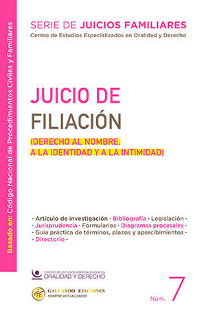 JUICIO DE FILIACIÓN - NÚM. 7 - 1.ª ED. 2025 (BASADO EN EL CÓDIGO NACIONAL DE PROCEDIMIENTOS CIVILES Y FAMILIARES)