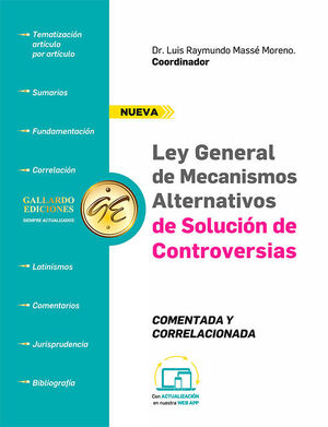 LEY GENERAL DE MECANISMOS ALTERNATIVOS DE SOLUCIÓN DE CONTROVERSIAS (MATERIA CIVIL) - 1.ª ED. 2025 (TAMAÑO CARTA)