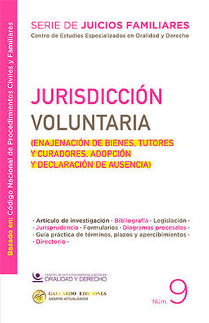 JURISDICCIÓN VOLUNTARIA - NÚM. 9 - 1.ª ED. 2025 (BASADO EN EL CÓDIGO NACIONAL DE PROCEDIMIENTOS CIVILES Y FAMILIARES)