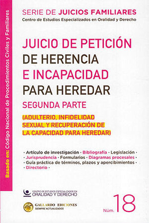 JUICIO DE PETICIÓN DE HERENCIA E INCAPACIDAD PARA HEREDAR / SEGUNDA PARTE - NÚM. 18 - 1.ª ED. 2025 (BASADO EN EL CÓDIGO NACIONAL DE PROCEDIMIENTOS CIVILES Y FAMILIARES)