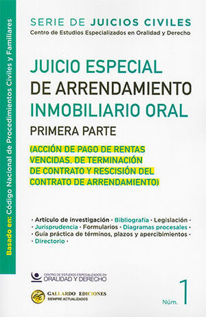JUICIO ESPECIAL DE ARRENDAMIENTO INMOBILIARIO ORAL / PRIMERA PARTE - NÚM. 1 - 1.ª ED. 2025 (BASADO EN EL CÓDIGO NACIONAL DE PROCEDIMIENTOS CIVILES Y FAMILIARES)