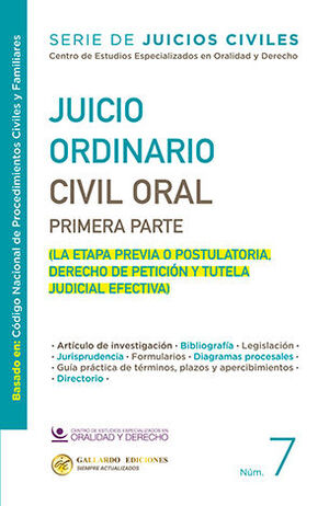 JUICIO ORDINARIO CIVIL ORAL / PRIMERA PARTE - NÚM. 7 - 1.ª ED. 2025 (BASADO EN EL CÓDIGO NACIONAL DE PROCEDIMIENTOS CIVILES Y FAMILIARES)