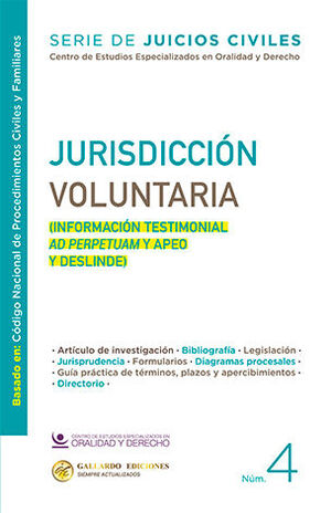 JURISDICCIÓN VOLUNTARIA - NÚM. 4 - 1.ª ED. 2025 (BASADO EN EL CÓDIGO NACIONAL DE PROCEDIMIENTOS CIVILES Y FAMILIARES)