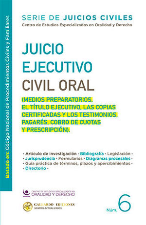 JUICIO EJECUTIVO CIVIL ORAL - NÚM. 6 - 1.ª ED. 2025 (BASADO EN EL CÓDIGO NACIONAL DE PROCEDIMIENTOS CIVILES Y FAMILIARES)