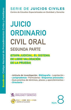 JUICIO ORDINARIO CIVIL ORAL / SEGUNDA PARTE - NÚM. 8 - 1.ª ED. 2025 (BASADO EN EL CÓDIGO NACIONAL DE PROCEDIMIENTOS CIVILES Y FAMILIARES)