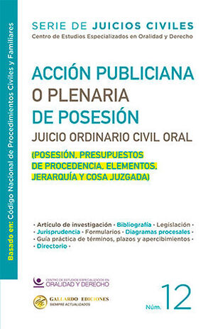 ACCIÓN PUBLICIANA O PLENARIA DE POSESIÓN. JUICIO ORDINARIO CIVIL ORAL - NÚM. 12 - 1.ª ED. 2025 (BASADO EN EL CÓDIGO NACIONAL DE PROCEDIMIENTOS CIVILES Y FAMILIARES)