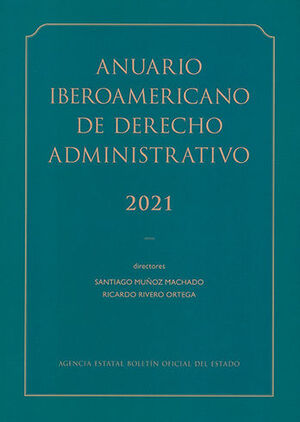 ANUARIO IBEROAMERICANO DE DERECHO ADMINISTRATIVO 2021