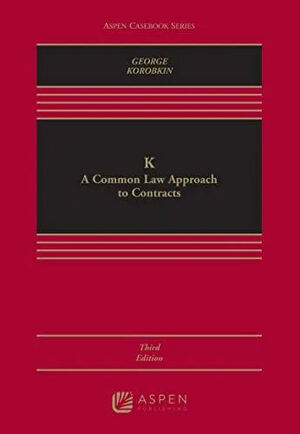 K: A COMMON LAW APPROACH TO CONTRACTS - 3.ª ED. 2021