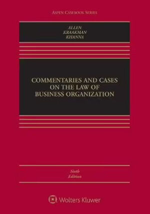 COMMENTARIES AND CASES ON THE LAW OF BUSINESS ORGANIZATION - 6.ª ED. 2021