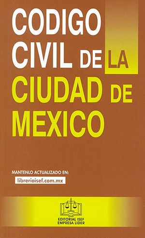 CÓDIGO CIVIL DE LA CIUDAD DE MÉXICO - 13.ª ED. 2022