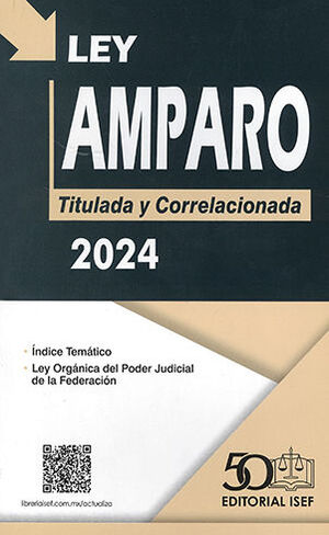 LEY DE AMPARO - 1.ª ED. 2024 (PROFESIONAL)