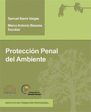 PROTECCIÓN PENAL DEL AMBIENTE - 1.ª ED. 2009