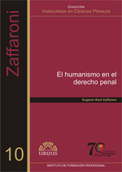 HUMANISMO EN EL DERECHO PENAL, EL - 1.ª ED. 2009