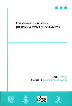 GRANDES SISTEMAS JÚRIDICOS CONTEMPORÁNEOS, LOS.  - 11.ª ED. 2010,  2.ª REIMP. 2017