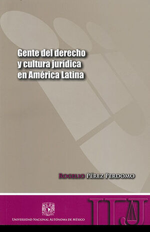 GENTE DEL DERECHO Y CULTURA JURÍDICA EN AMÉRICA LATINA