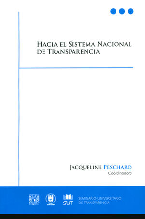 HACIA EL SISTEMA NACIONAL DE TRANSPARENCIA