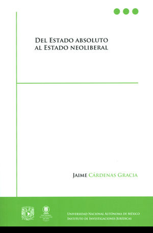DEL ESTADO ABSOLUTO AL ESTADO NEOLIBERAL