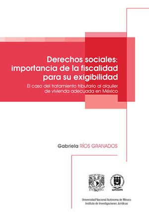 DERECHOS SOCIALES: LA IMPORTANCIA DE LA FISCALIDAD PARA SU EXIGIBILIDAD