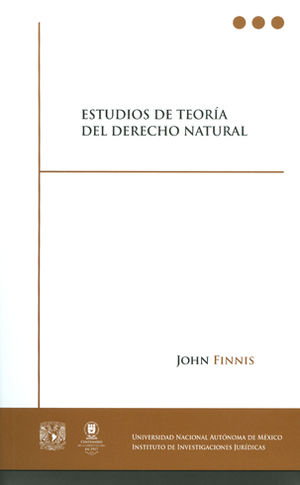 ESTUDIOS DE TEORÍA DEL DERECHO NATURAL