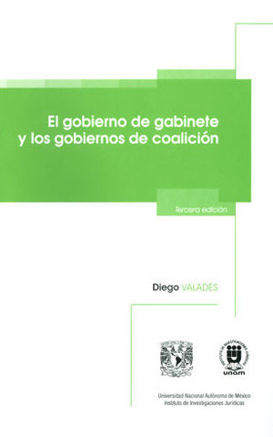 GOBIERNO DE GABINETE Y LOS GOBIERNOS DE COALICIÓN, EL 3ª ED.