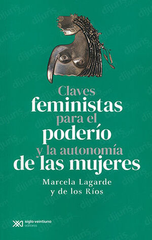 CLAVES FEMINISTAS PARA EL PODERÍO Y LA AUTONOMÍA DE LAS MUJERES - 1.ª ED. 2023