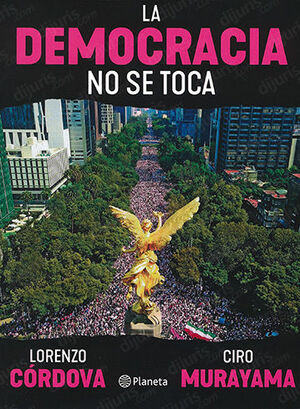 DEMOCRACIA NO SE TOCA, LA