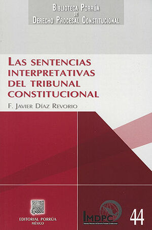 SENTENCIAS INTERPRETATIVAS DEL TRIBUNAL CONSTITUCIONAL