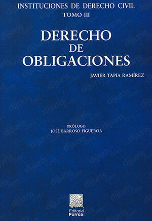 INSTITUCIONES DE DERECHO CIVIL TOMO III: DERECHO DE LAS OBLIGACIONES - 2.ª ED. 2012,  2.ª REIMP. 2022