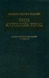 BREVE ANTOLOGÍA PENAL