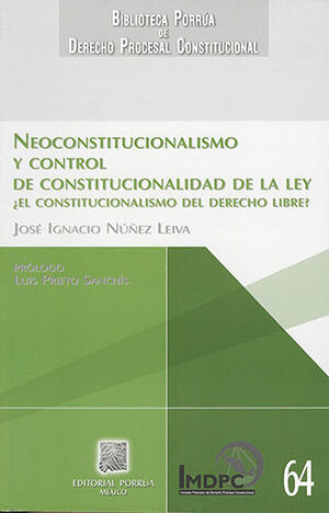 NEOCONSTITUCIONALISMO Y CONTROL DE CONSTITUCIONALIDAD
