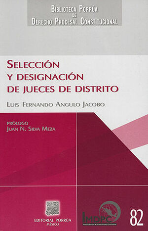 SELECCIÓN Y DESIGNACIÓN DE JUECES DE DISTRITO