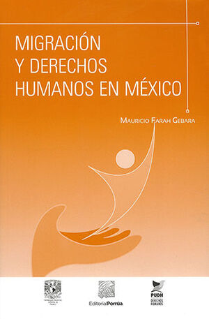 MIGRACIÓN Y DERECHOS HUMANOS EN MÉXICO
