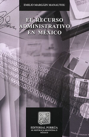 RECURSO ADMINISTRATIVO EN MÉXICO, EL - 9.ª ED. 2014